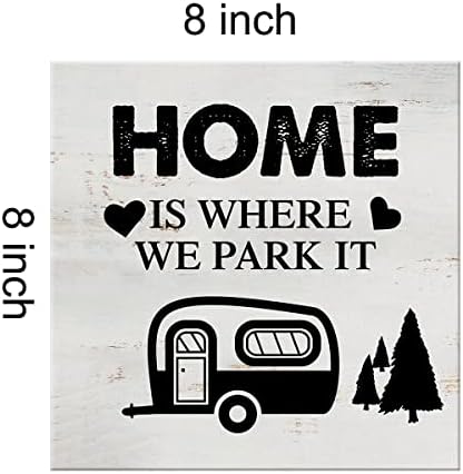 Dom je gdje parkiramo it kampiranje platno zidna umjetnička kuća dekor 8 x 8 inča RV kamper za putničke prikolice platno